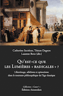 Qu'est-ce que les Lumières radicales?